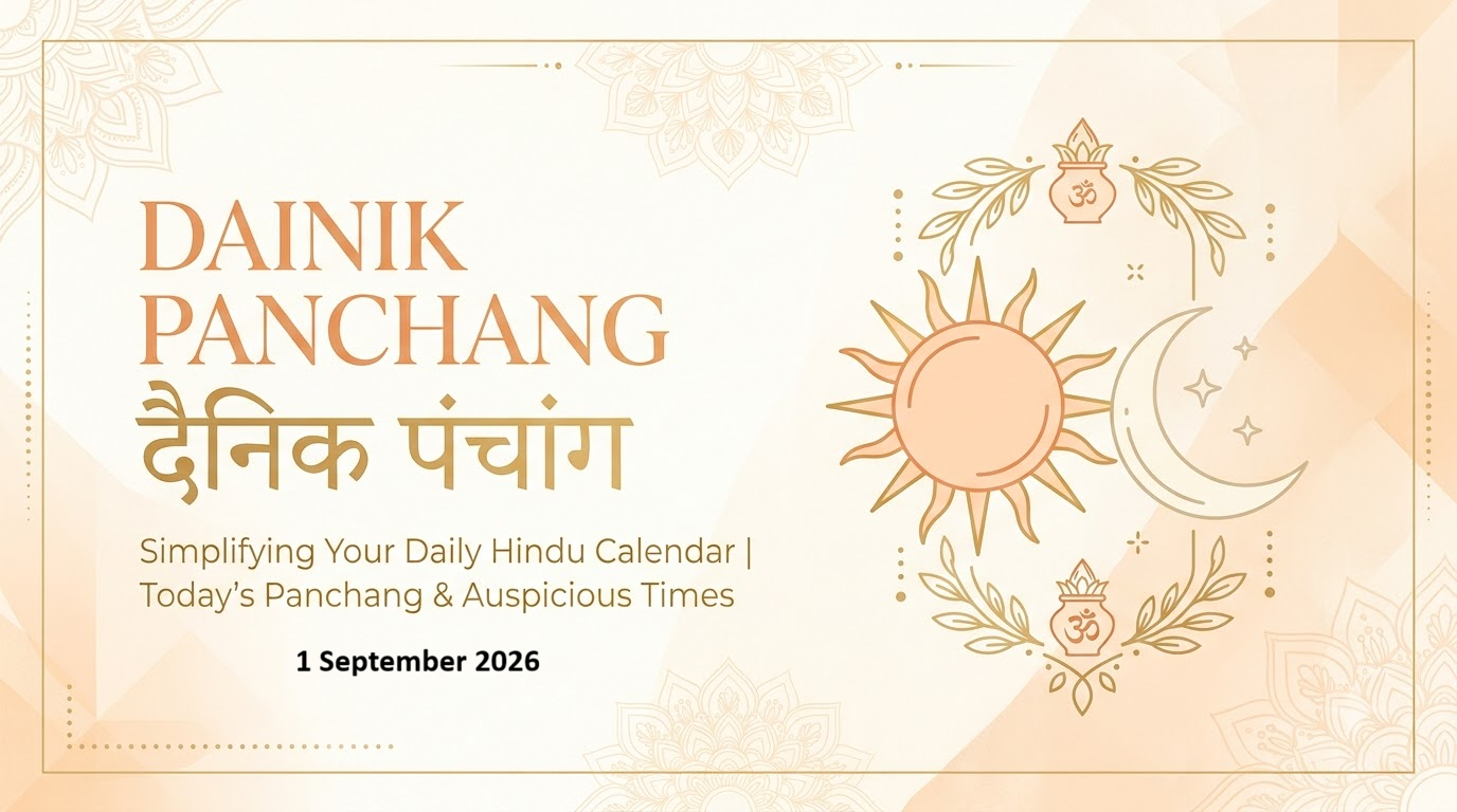 September 1, 2026 Panchang: Tithi, Shubh Muhurat